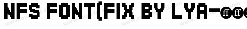 NFS font(FIX BY LYA字体转换